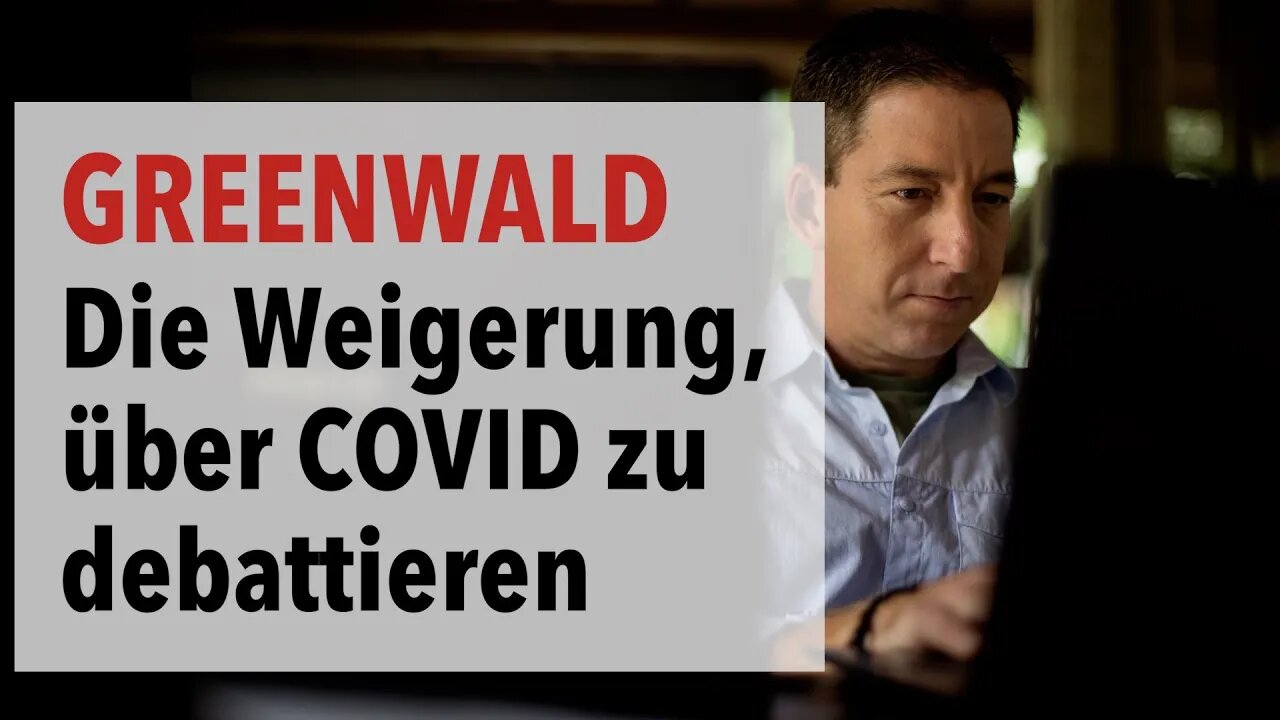 Die bizarre Weigerung, Kosten-Nutzen-Analysen bei Covid-Debatten anzuwenden | Greenwald