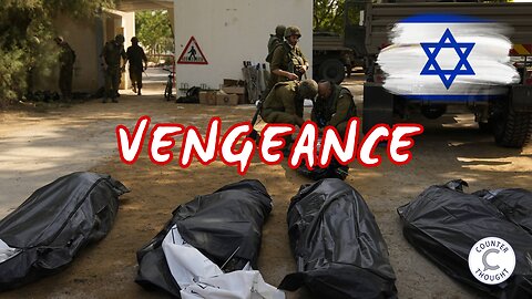 Ep. 95 - Who Should Avenge Israel? The Evil of Hamas Attack