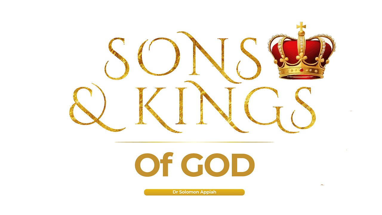 Sons and Kings unto God