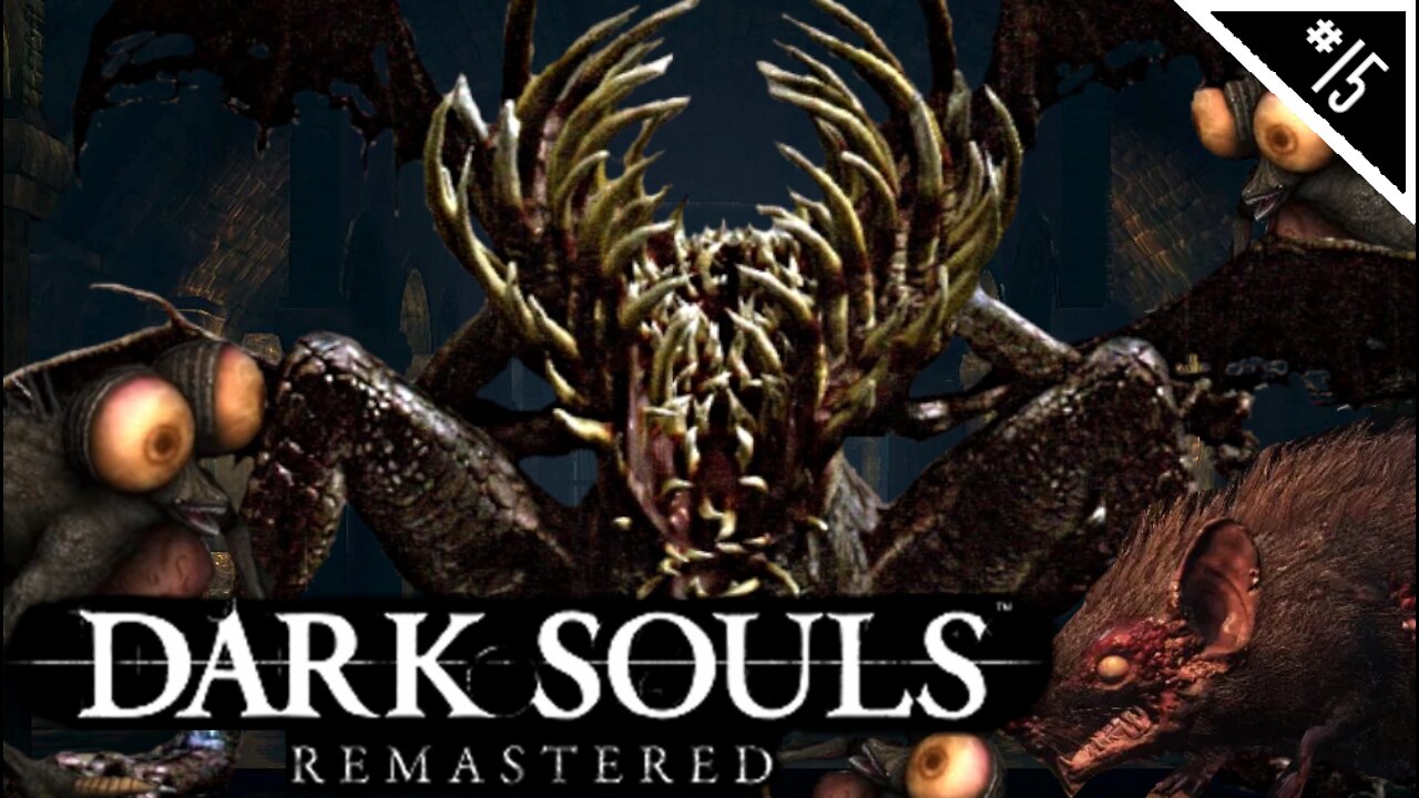 BRAVING THE DEPTHS | Dark Souls Remastered NG+ - Part 15
