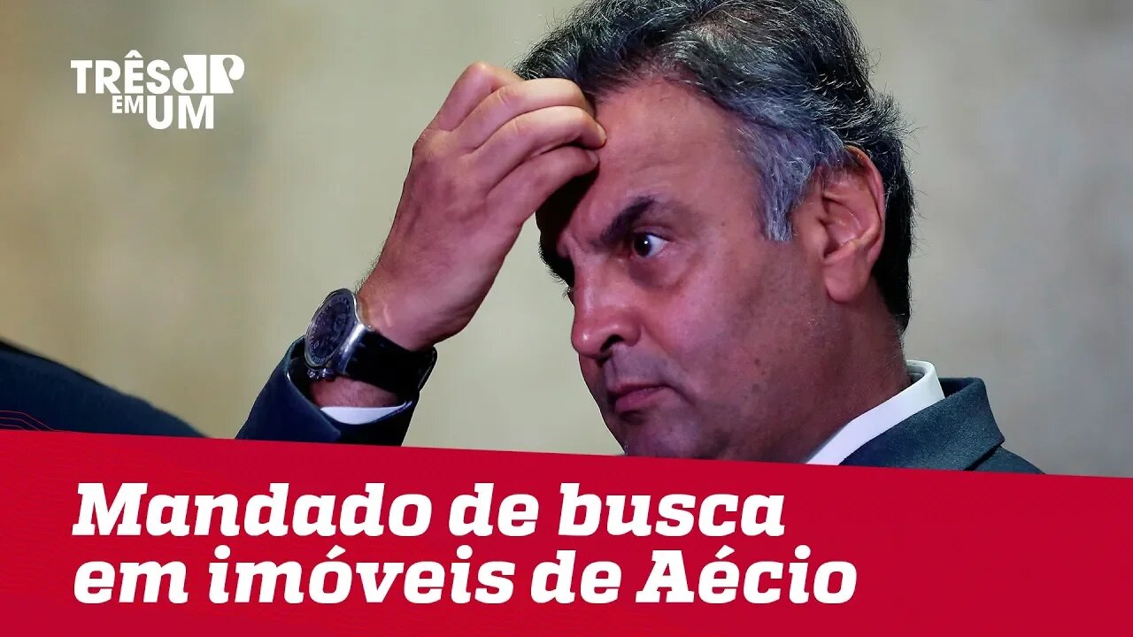 Polícia Federal cumpre mandado de busca e apreensão em imóveis de Aécio Neves