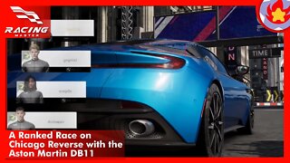 A Ranked Race on Chicago Reverse with the Aston Martin DB11 | Racing Master