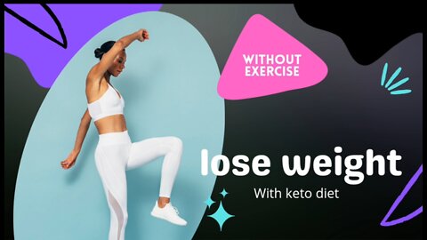 Fastest way to lose weight without exercise