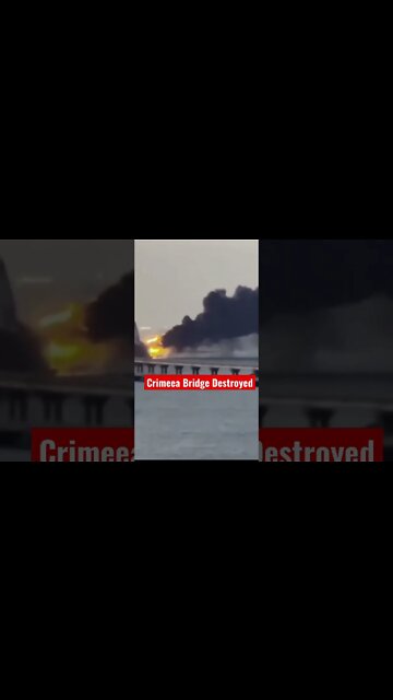 Massive Explosion Destroys Crimeea Bridge #shorts #ukraine #russia #biden #Armageddon ￼