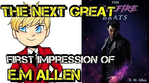 The Next Great: Author E.M. Allen