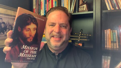 Mission of the Messiah- by Tim Gray