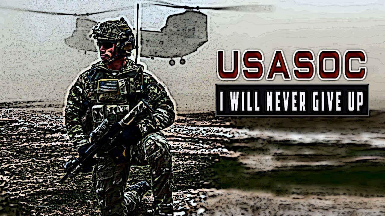 US Army Special Operations Command - I will never give up || Military tribute