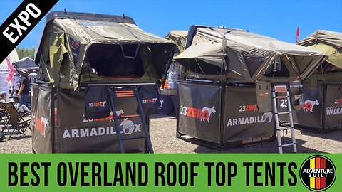 BEST NEW ROOF TOP TENTS | OVERLAND EXPO WEST 2022 FLAGSTAFF, ARIZONA | 23 ZERO, ROAM ADVENTURE CO.