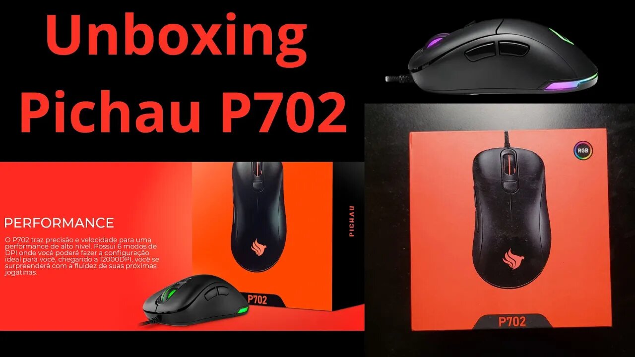 Unboxing e Primeiras Impressões do Mouse Pichau P702