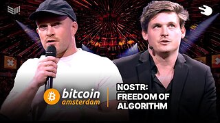 NOSTR: Freedom of Algorithmic Choice w/ Will Casarin, Martti Malmi, and McShane