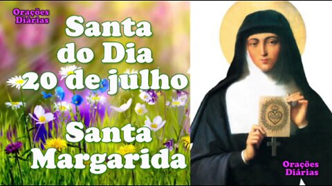 Santa do Dia 20 de julho, Santa Margarida