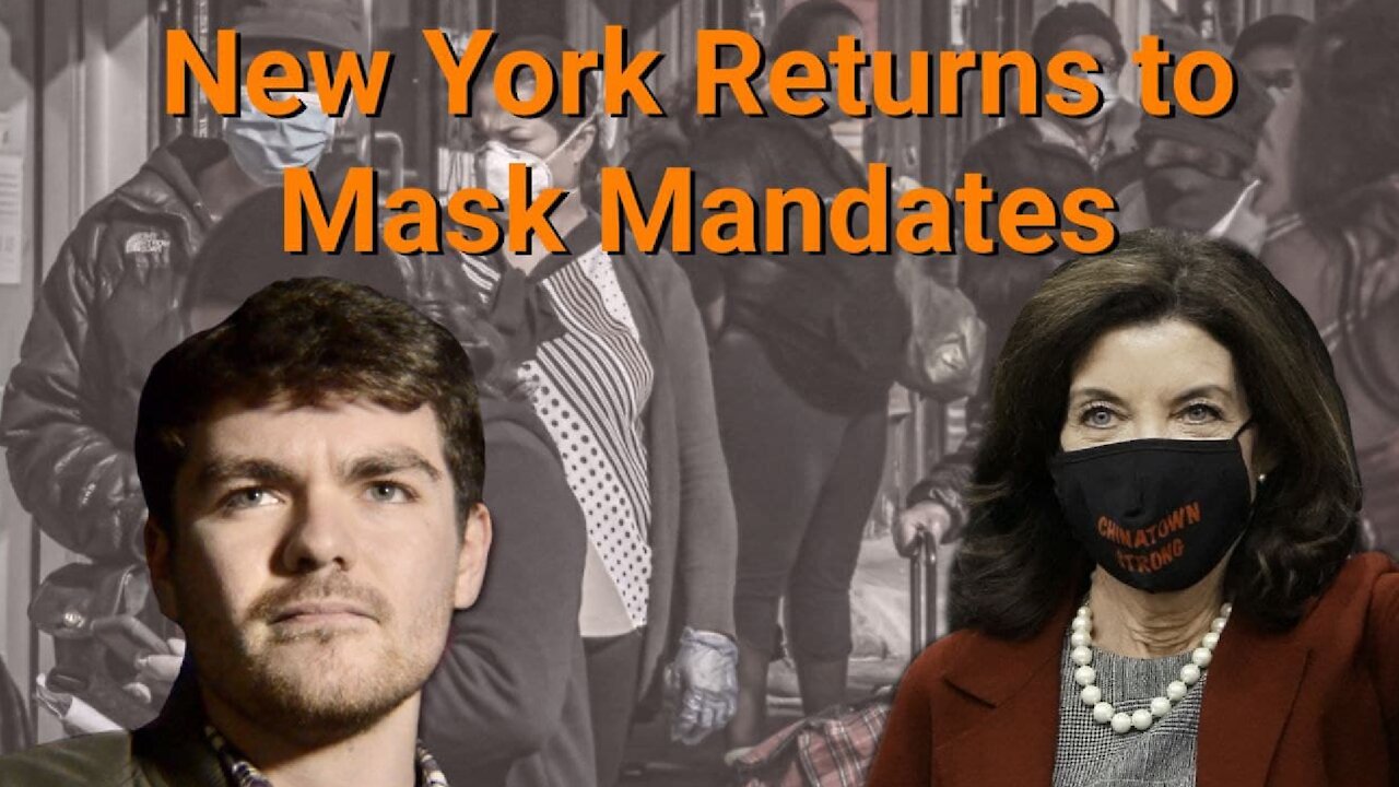 Nick Fuentes || New York Returns to Mask Mandates