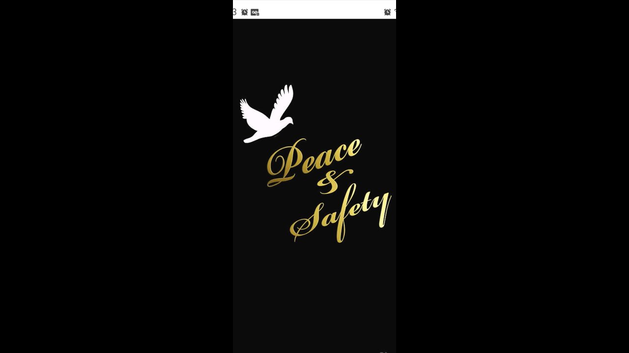 "PEACE AND SAFETY"