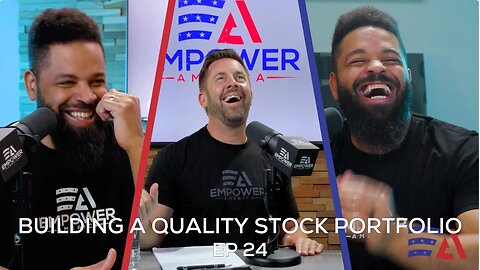 Building A Quality Stock Portfolio | Ep. 24