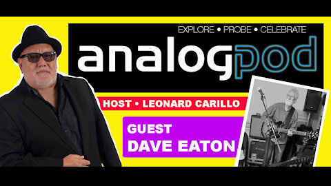 Analogpod - Episode 1 - Dave Eaton