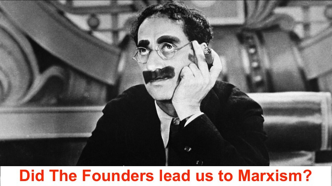 Did The Founders Led us to Marxism?