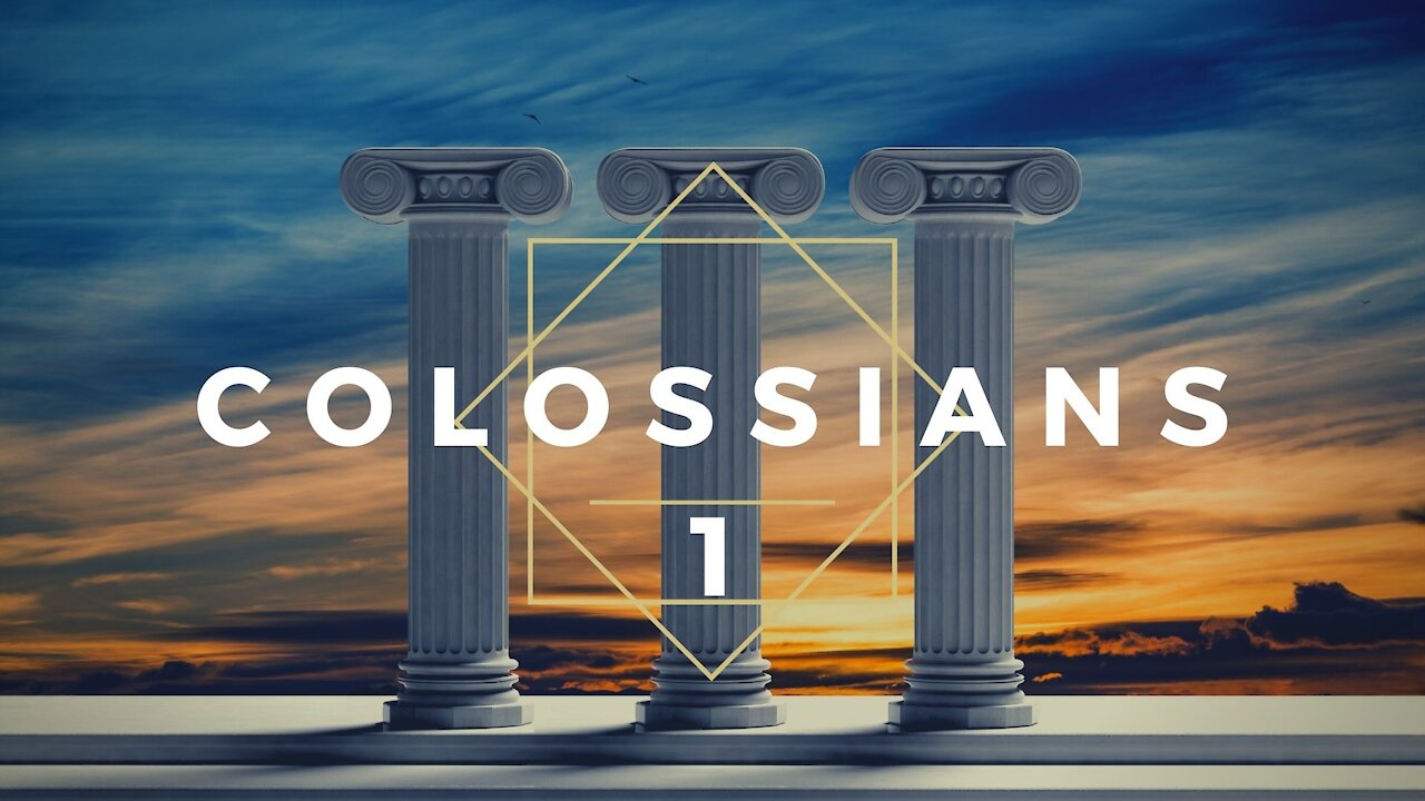 Colossians 1 Bible Overview