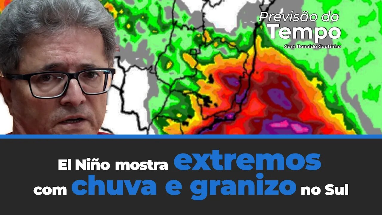 El Niño mostra extremos com chuva e granizo em várias regiões do Sul e calor intenso em todo o País.