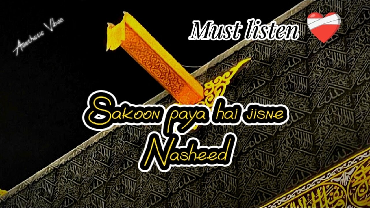 Sukoon Paya hai 🥀 | beautiful Nasheed | Heart touching Nasheed......