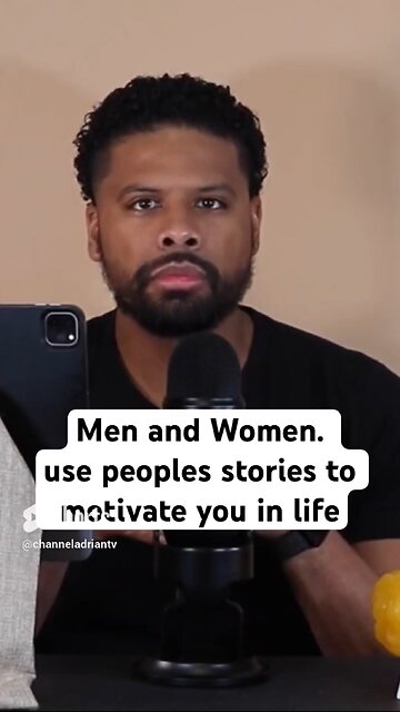 Men and Women. use peoples stories to motivate you in life #success #motivation #mindset #goals