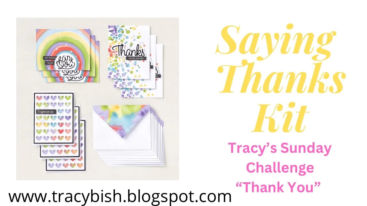 Stampin Up’s! “Saying Thanks” Kit.