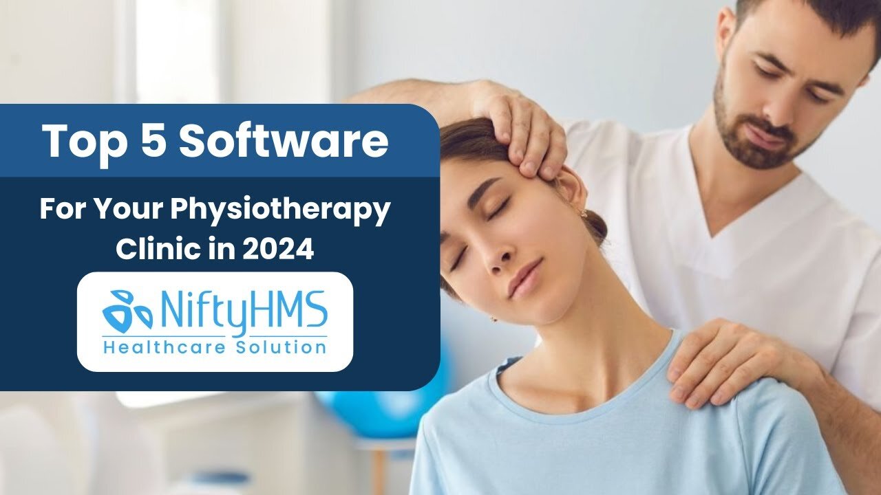 Top 5 Physiotherapy Practice Management Software for Your Center 💼