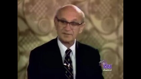 Milton Friedman said it best