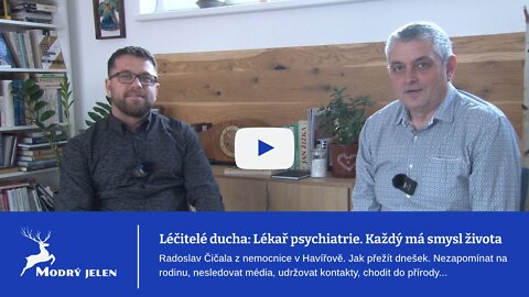 Léčitelé ducha: Lékař psychiatrie. Co nám může zachránit život