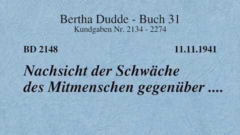BD 2148 - NACHSICHT DER SCHWÄCHE DES MITMENSCHEN GEGENÜBER ....
