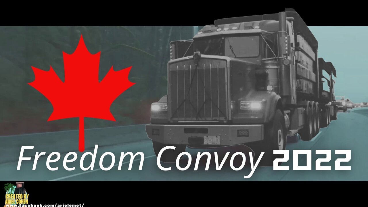 The Canadian Freedom Convoy 2022