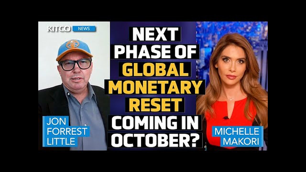 Is Next Phase of Global Monetary Reset Coming in October? What It Means for US Dollar