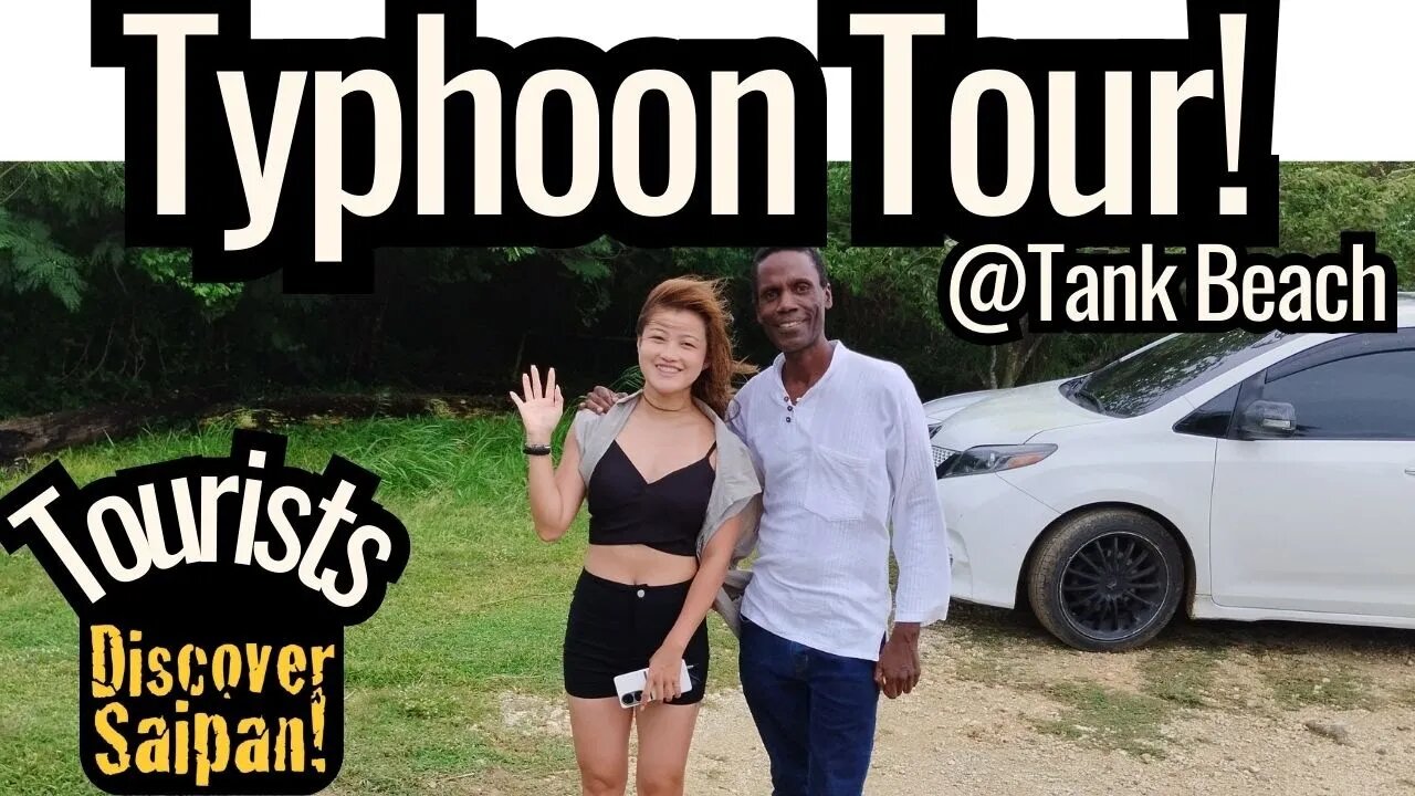 Typhoon Tour at Tank Beach! 12noon, Tue Oct 10