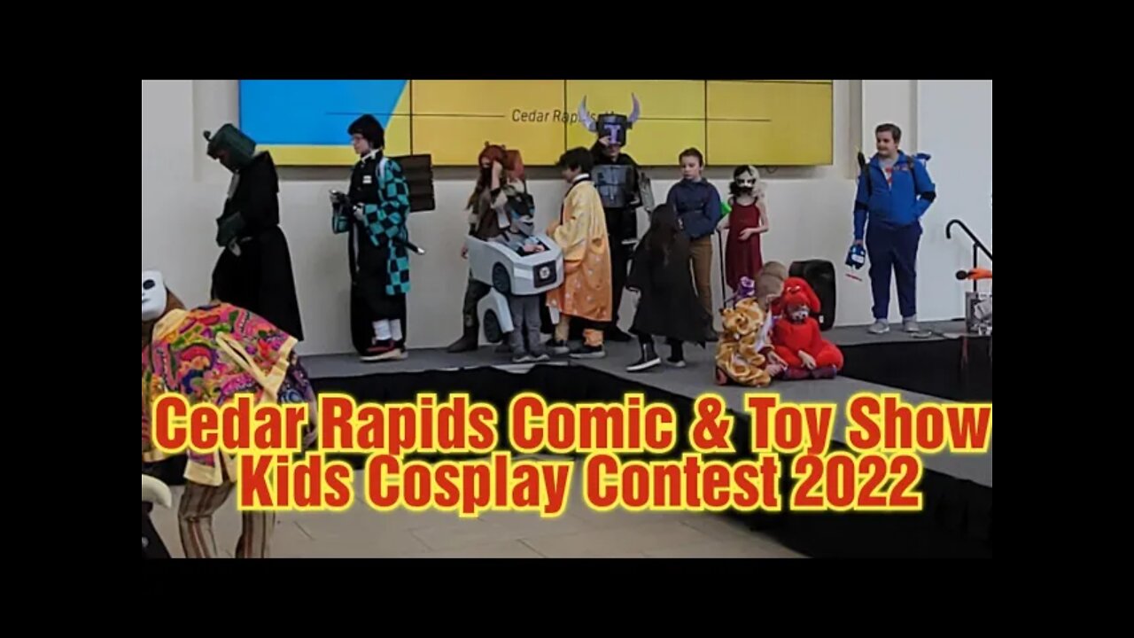 Cedar Rapids Comic & Toy Show Kids Cosplay Contest 2022