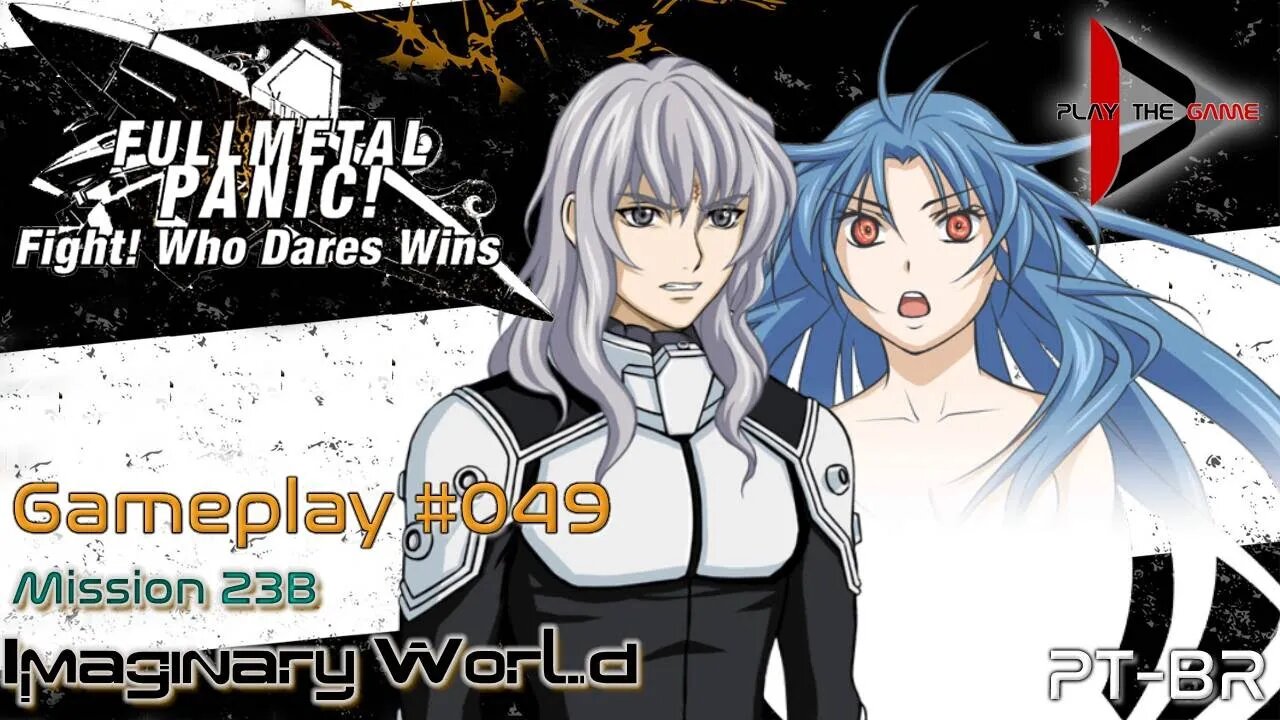 Full Metal Panic! Fight! Who Dare Wins! 049 - Mission 23B - Imaginary World [GAMEPLAY]