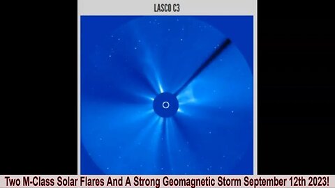 Two M-Class Solar Flares And A Strong Geomagnetic Storm September 12th 2023!