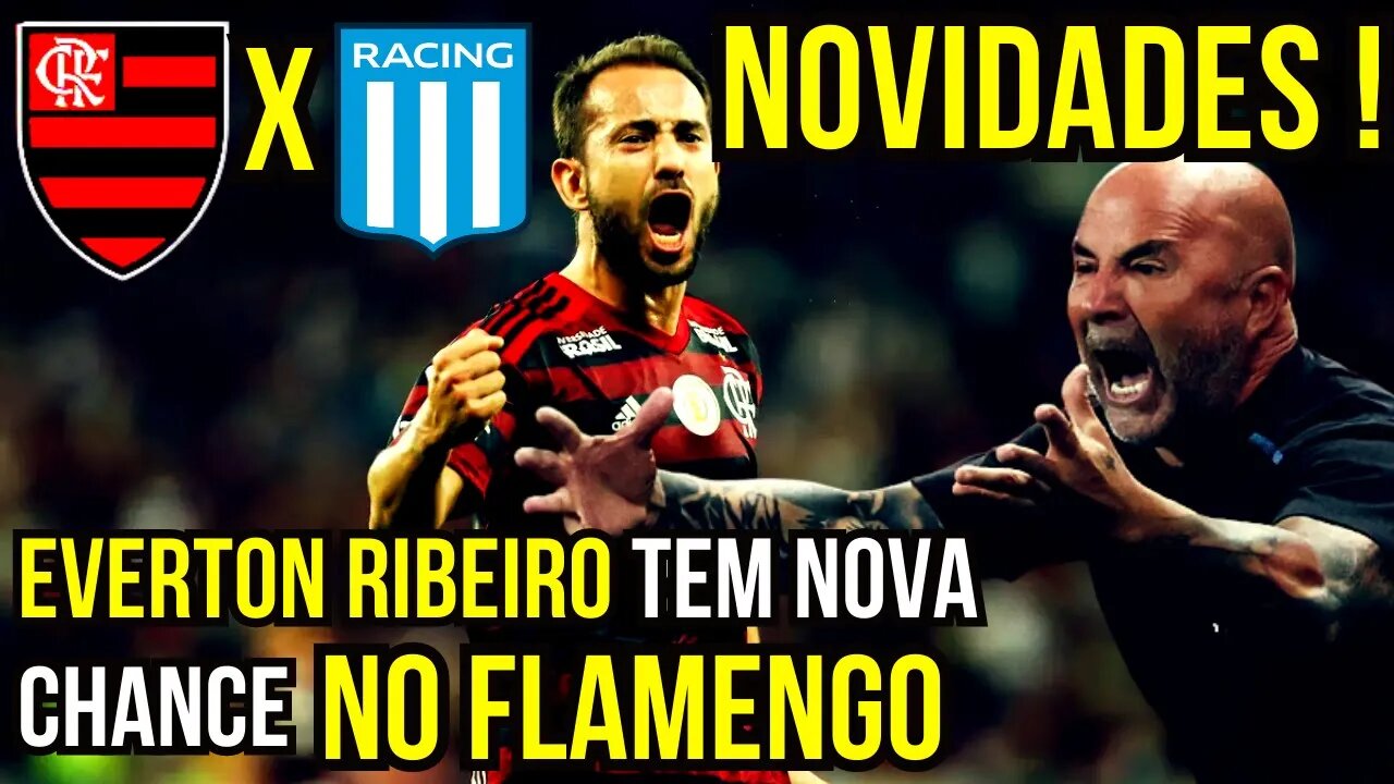 NOVIDADES! CHANCE DE EVERTON RIBEIRO NO FLAMENGO X RACING - É TRETA!!! NOTÍCIAS DO FLAMENGO