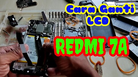 Cara Ganti Lcd Redmi 7A Mudah Untuk Pemula @stay0301