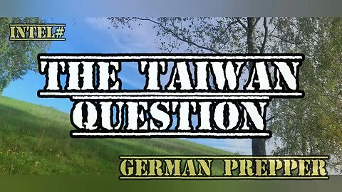 Intel# The Taiwan Question