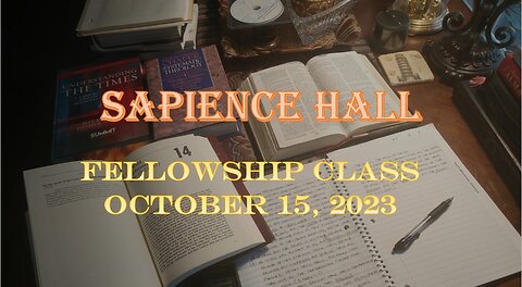 Sapience Hall - Monday Night Bible Study - October 16, 2023 - Luke 6:15