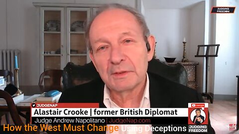 How the West Changes Using Deception: Alastair Crooke0