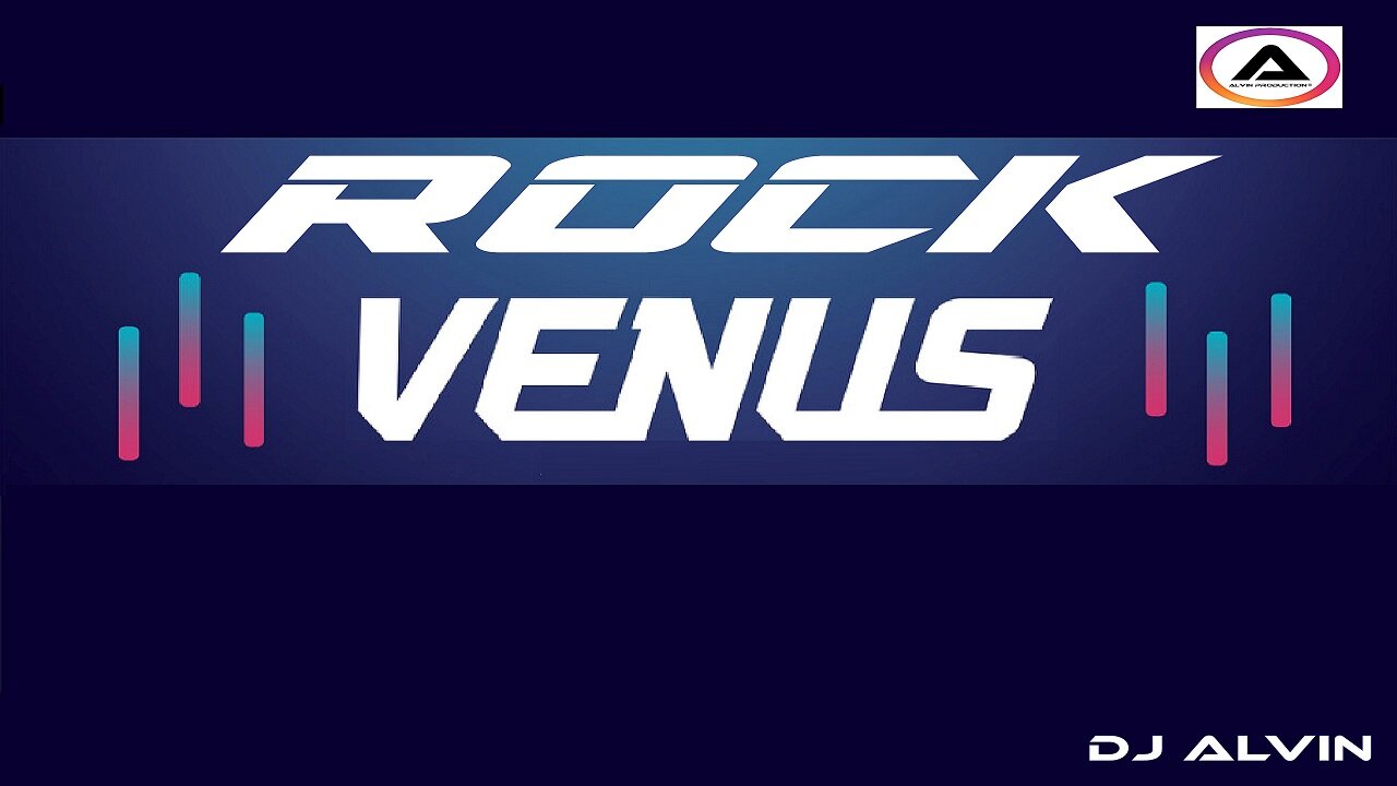 DJ ALVIN - ROCK VENUS