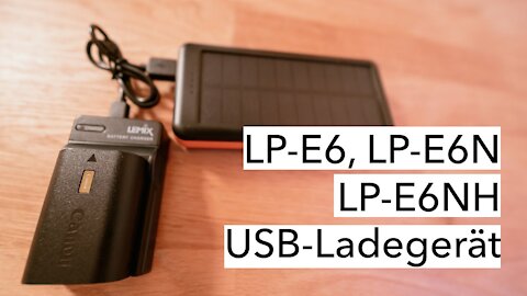 Canon LP-E6, LP-E6N und LP-E6NH USB-Ladegerät | perfekt für unterwegs und Notfälle [4K]