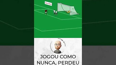 ⚫🔴 A frase é perfeita. Jogou como nunca, perdeu como sempre