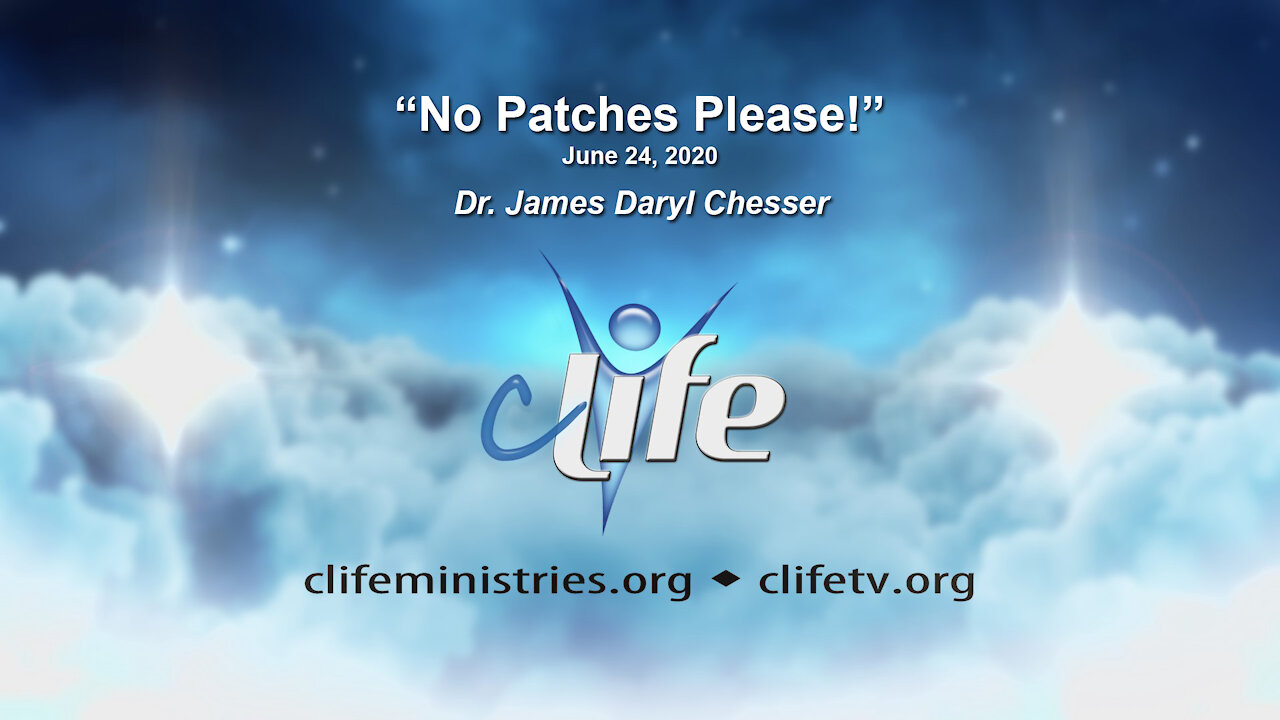 "No Patches Please!" James Daryl Chesser June 24, 2020