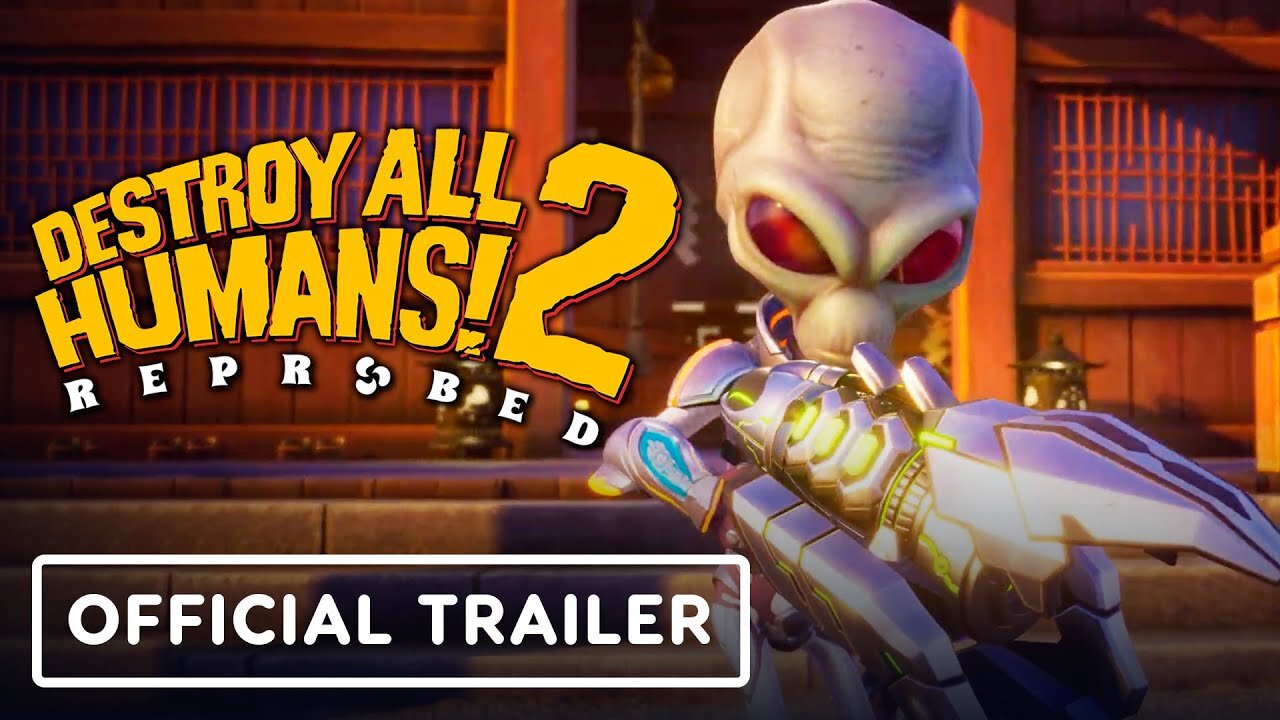 Destroy All Humans! 2: Reprobed - Official Alien Arsenal Trailer