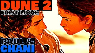 Chani & Paul Atreides in DUNE 2 | First Look Reaction & Analysis