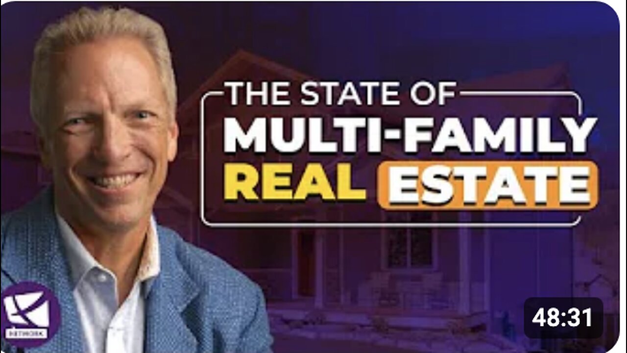 State of Multi-Family Real Estate - Tom Wheelwright, Brad Sumrock