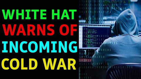 EMERGENCY ALARM: WHITE HAT WARNS OF INCOMING COLD WAR AMONG EMERICAN - TRUMP NEWS