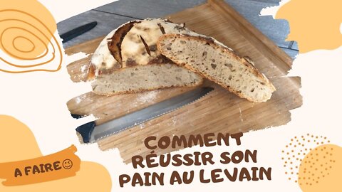 PAIN AU LEVAIN, comment le réussir à coup sûr 😉🌾