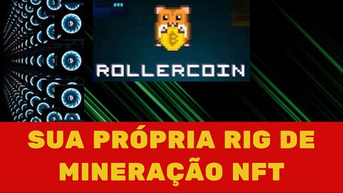 Jogo NFT que simula Rig de Mineração.